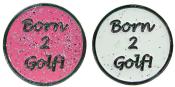 Navika Glitzy Ballmarker &quote;Born 2 Golf&quote;